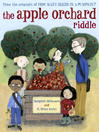 Cover image for The Apple Orchard Riddle (Mr. Tiffin's Classroom Series)